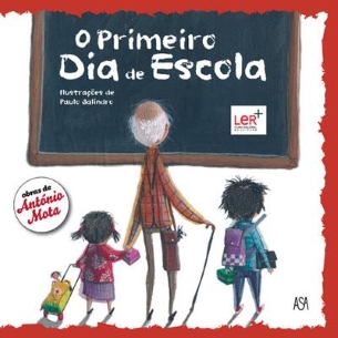 O primeiro Dia de Escola