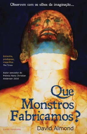 Que monstros fabricamos?