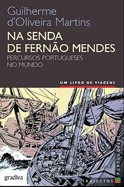 Na senda de Fernão Mendes