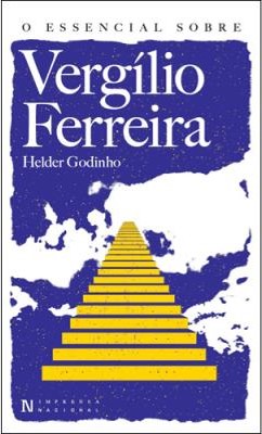 O essencial sobre... Vergílio Ferreira