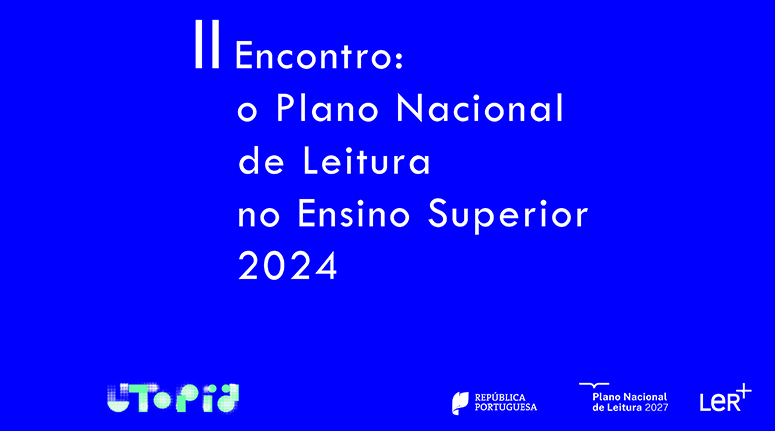 II Encontro – o Plano Nacional de Leitura no Ensino Superior